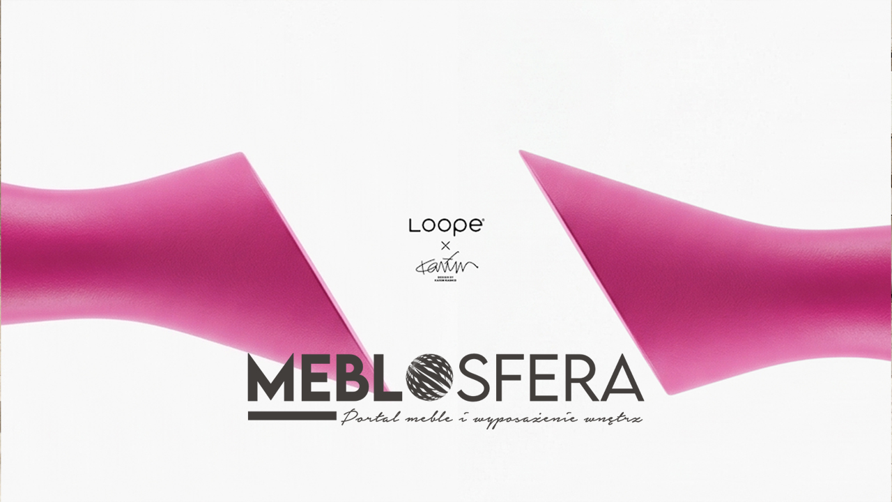 LOOPE x Karim Rashid team up at the Milan trade show. The Polish brand is aiming for international recognition!
